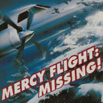 Mercy Flight: Missing!